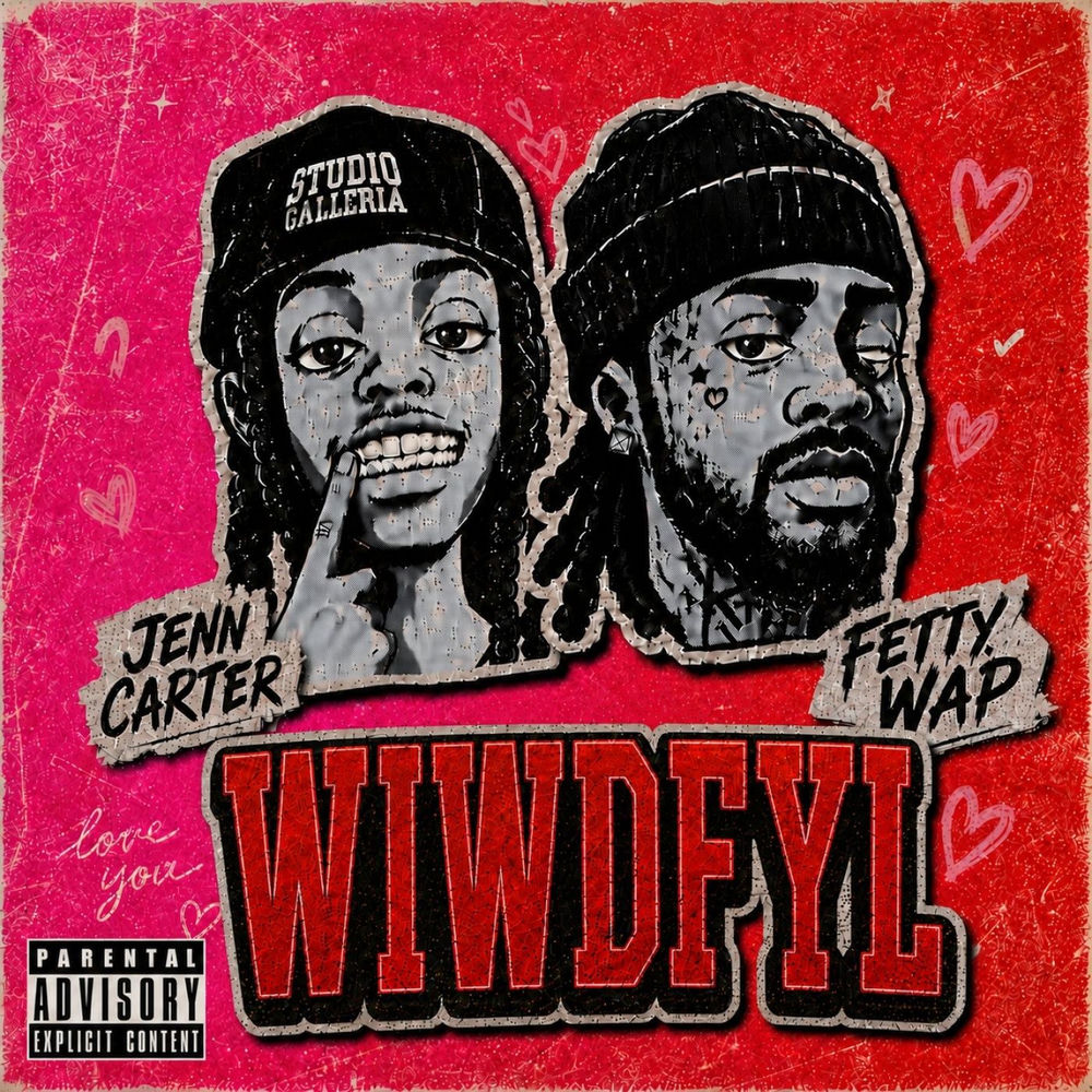 Wiwdfyl - Jenn Carter & Fetty Wap