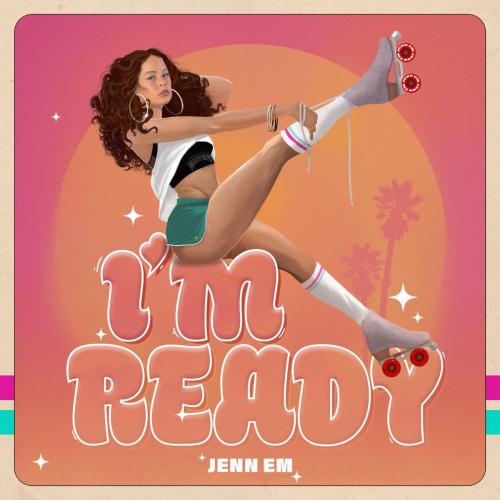 I'm Ready - Jenn Em