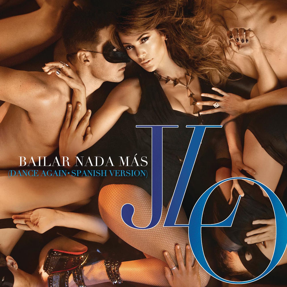 Bailar Nada Más - Jennifer Lopez