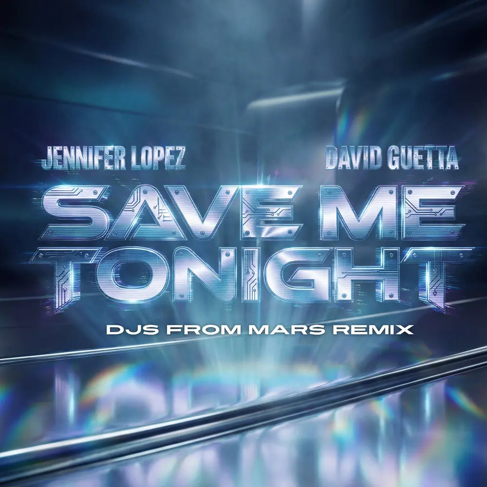 Save Me Tonight (DJs From Mars Remix) - Jennifer Lopez, David Guetta, DJs From Mars