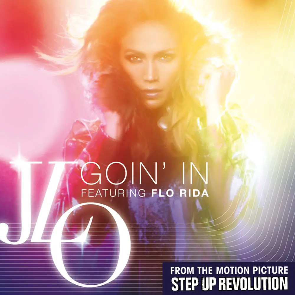 ゴーイン・イン feat． フロー・ライダー - Jennifer Lopez, Flo Rida