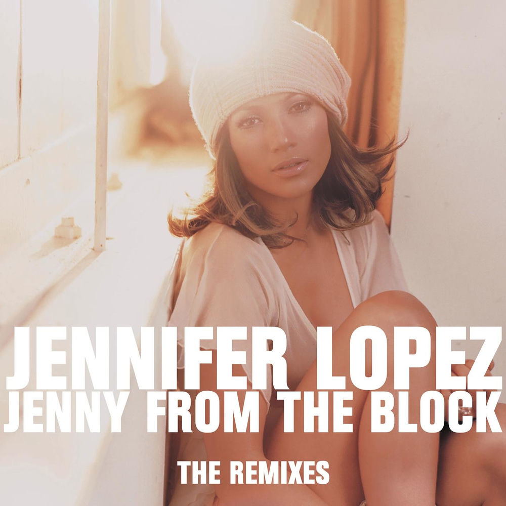 Jenny From The Block (Next Level Remix Radio Edit) - Jennifer Lopez