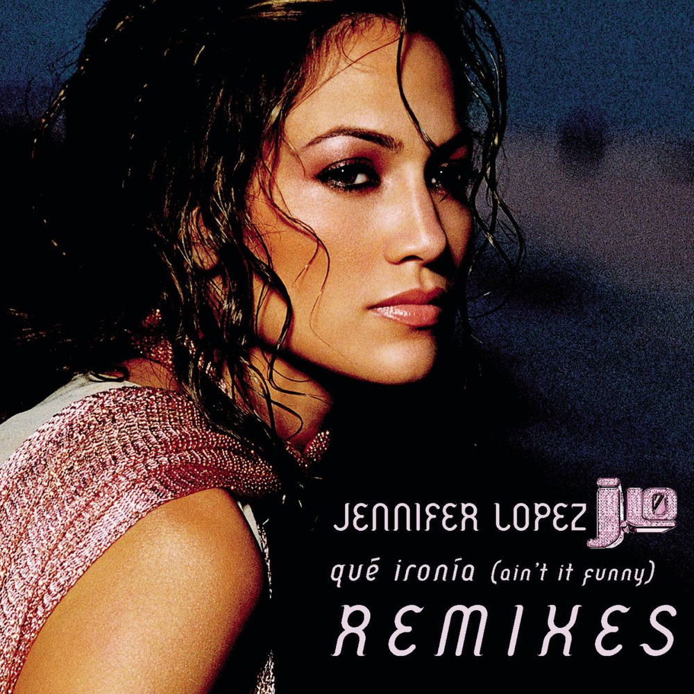 Que Ironia (Ain't It Funny) - Jennifer Lopez