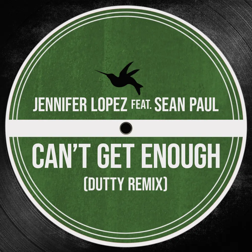 Can't Get Enough (Dutty Remix) - Jennifer Lopez, Sean Paul