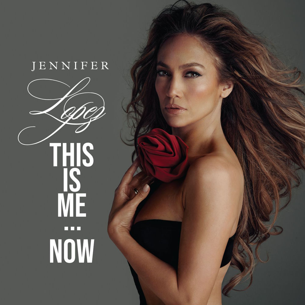 This Is Me…now - Jennifer Lopez