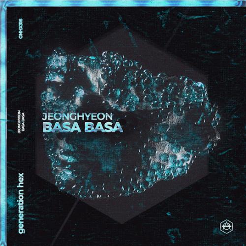 JeongHyeon - Basa Basa