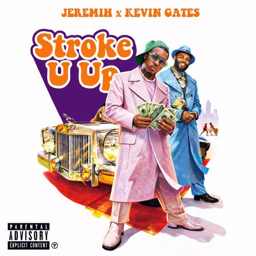 Jeremih, Kevin Gates & Madmaxx - Stroke U Up