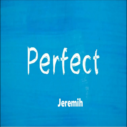 Perfect - Jeremih