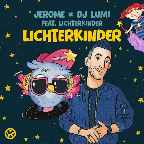 Jerome, DJ Lumi, Lichterkinder - Lichterkinder