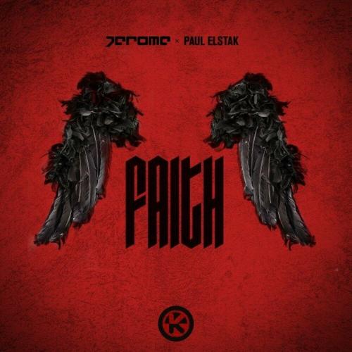 Faith - Jerome feat. DJ Paul Elstak