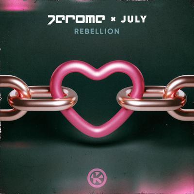 Jerome, July - Rebellion