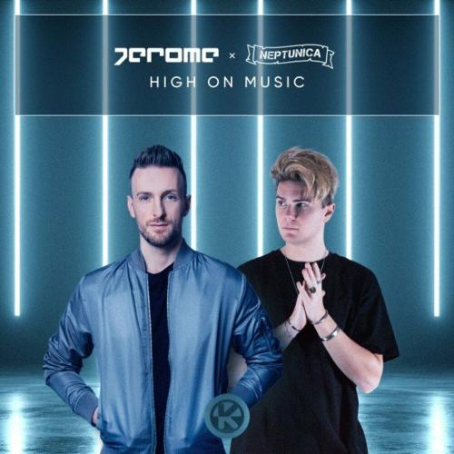 High On Music - Jerome & Neptunica