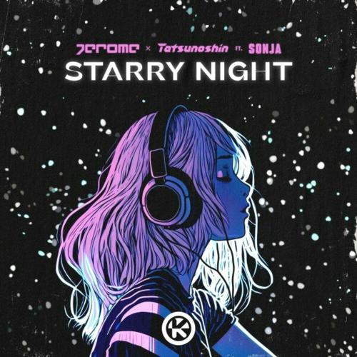 Jerome & Tatsunoshin feat. Sonja - Starry Night