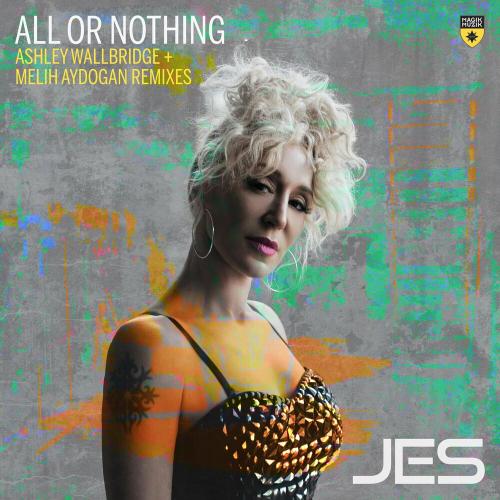 Jes - All Or Nothing (Ashley Wallbridge Remix)