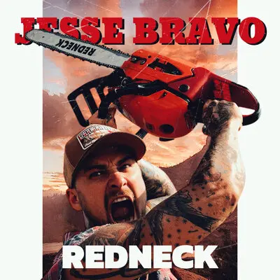 Redneck - Jesse Bravo
