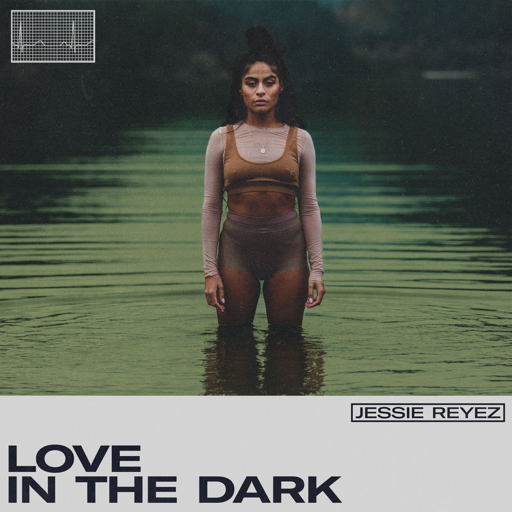 Love In The Dark - Jessie Reyez