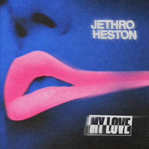 My Love - Jethro Heston