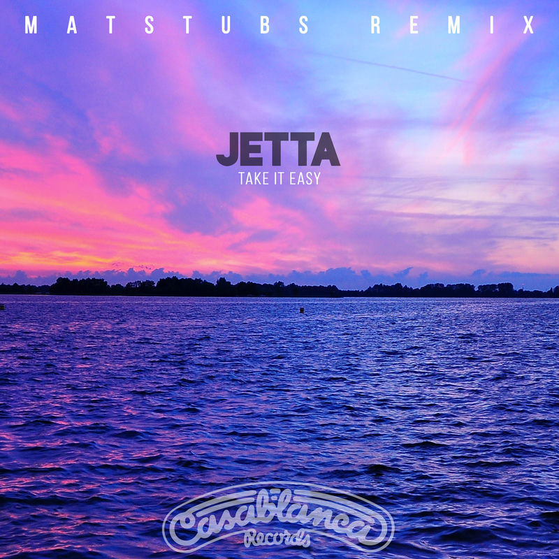 Take It Easy (Matstubs Remix) - Jetta feat. Matstubs