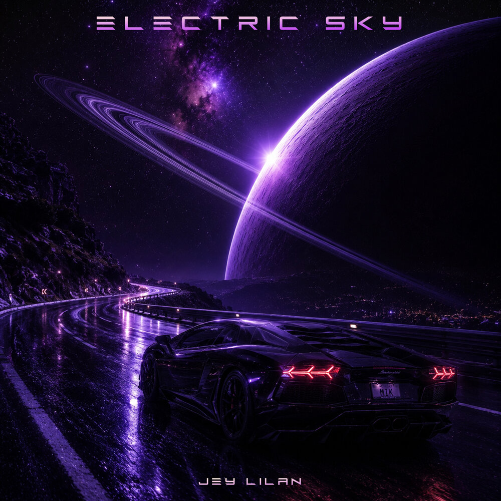 Electric Sky - JEY LILAN