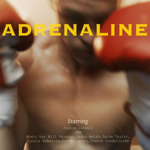 Jhn, Joakim Lundell - Adrenaline