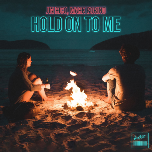 Jin Rico & Mark Borino - Hold onto Me