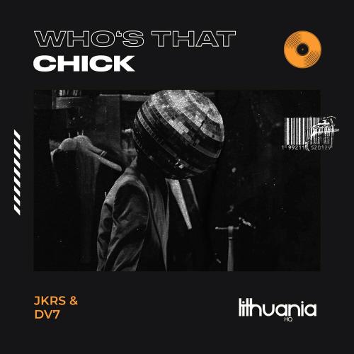 JKRS & DV7 - Who's That Chick