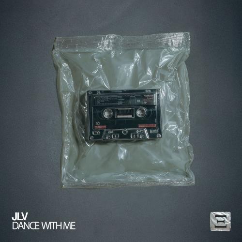 JLV - Dance With Me