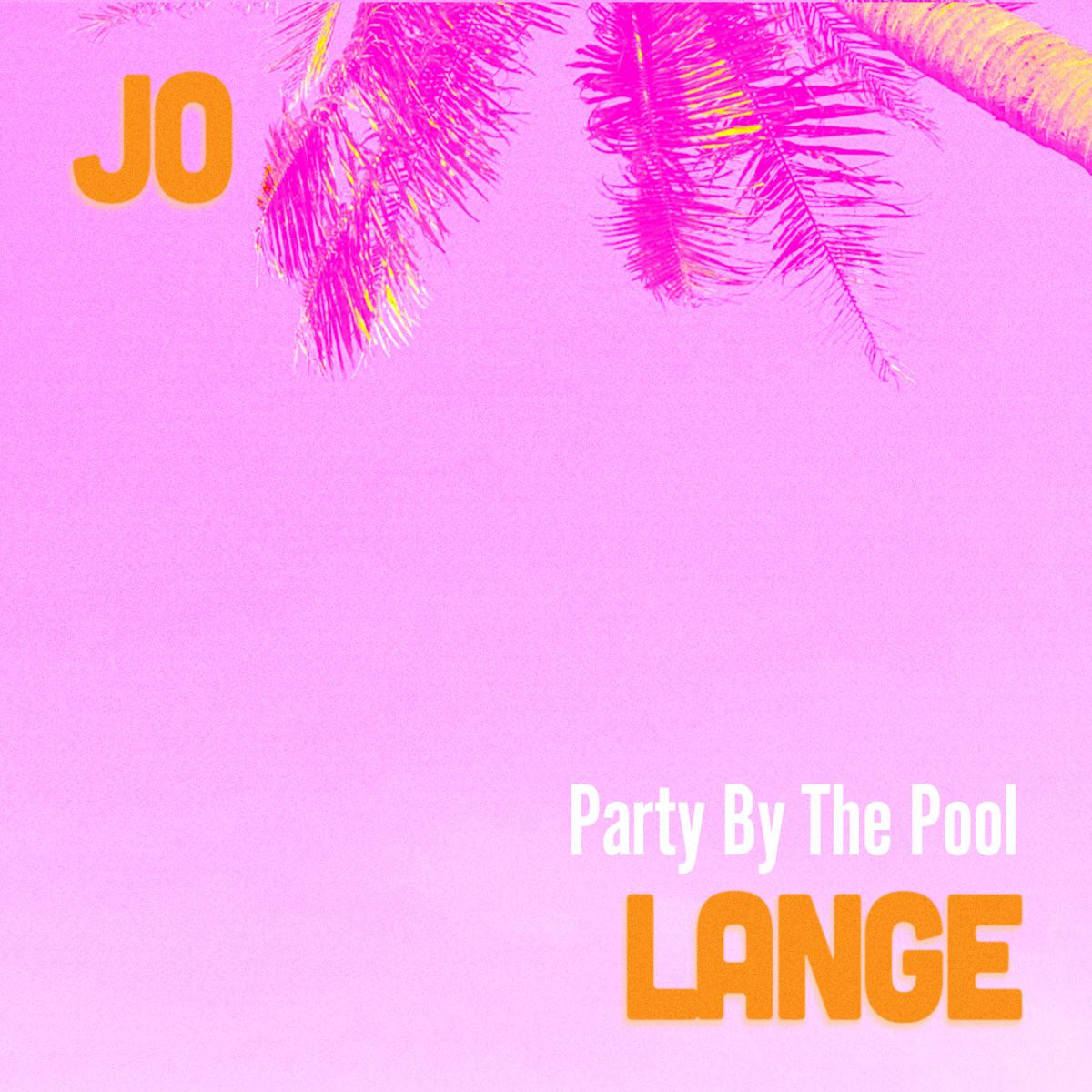 Party By the Pool - Jo Lange