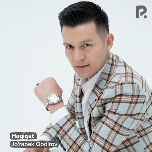 Haqiqat - Jo'rabek Qodirov