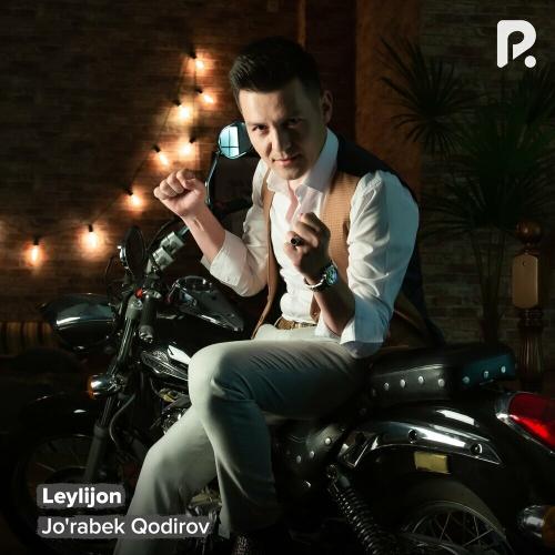 Jo'rabek Qodirov - Leylijon