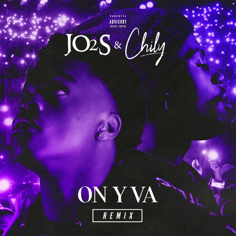 On Y Va (Feat. Chily) (Remix) - JO2S & Chily