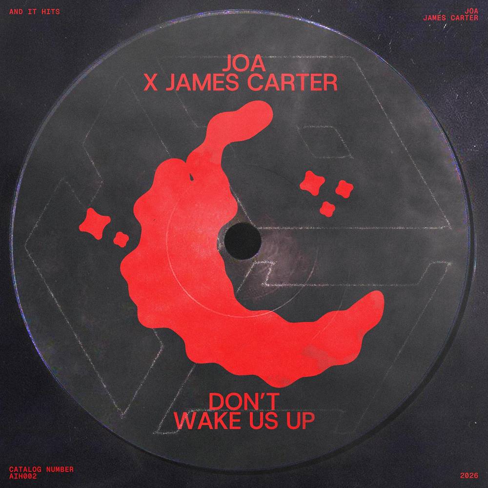 Don't Wake Us Up (Extended Mix) - JOA & James Carter