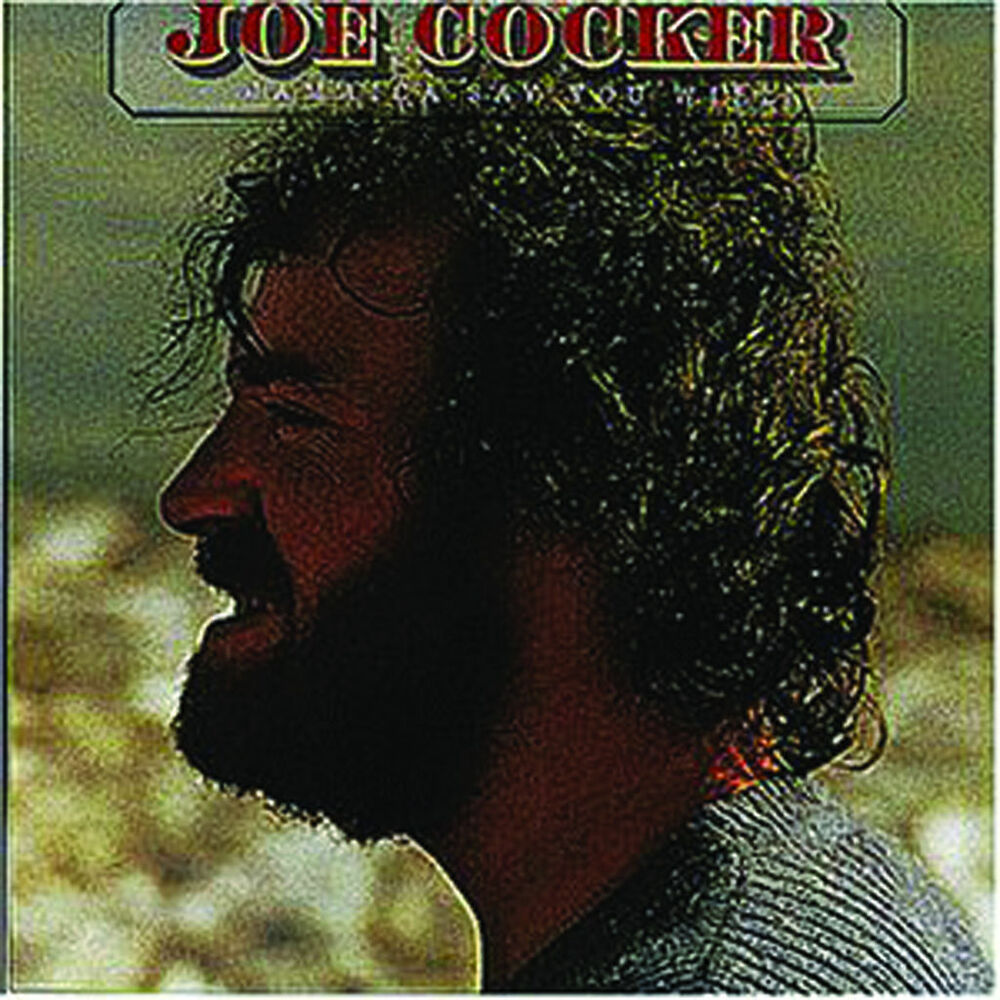 Where Am I Now - Joe Cocker