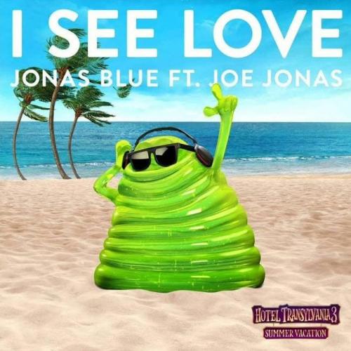 Joe Jonas & Jonas Blue - I See Love