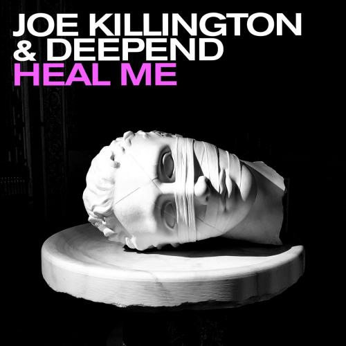 Joe Killington & Deepend - Heal Me (Radio Edit)
