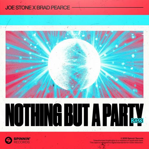 Joe Stone & Brad Pearce - Nothing But A Party