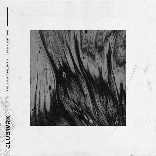 Take Your Time - Joel Cantone feat. Bouz