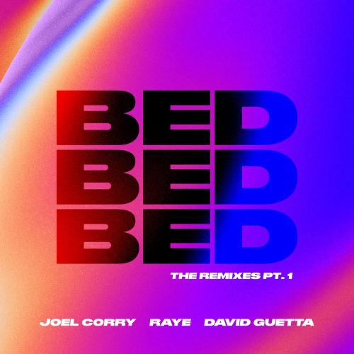 Joel Corry & David Guetta feat. Raye - BED (Chapter & Verse Remix)