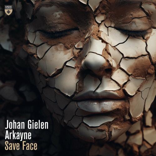 Johan Gielen & Arkayne - Save Face