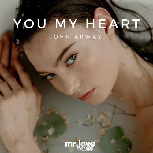 John Arway - You My Heart