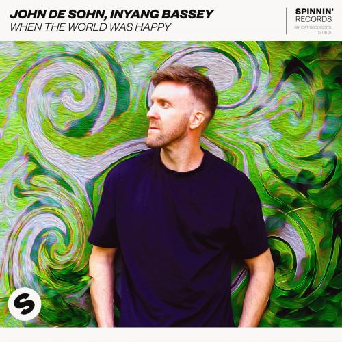 When The World Was Happy - John De Sohn feat. Inyang Bassey