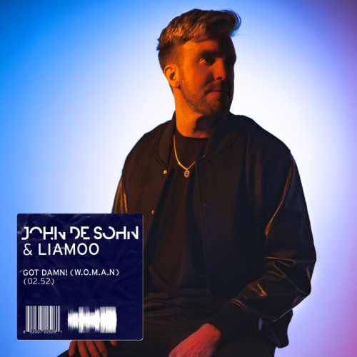 John de Sohn & Liamoo - Got Damn! (W.O.M.A.N)