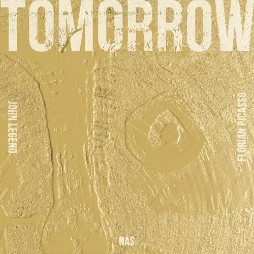 John Legend feat. Nas & Florian Picasso - Tomorrow