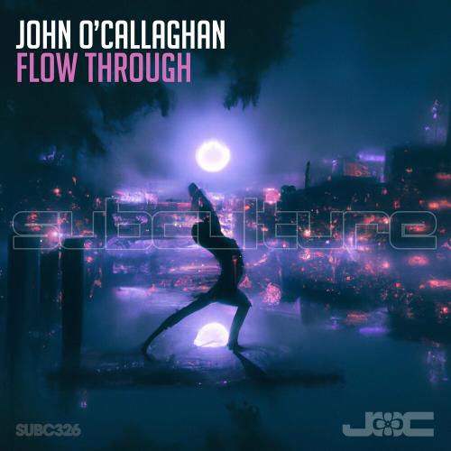 John O'callaghan - Flow Through