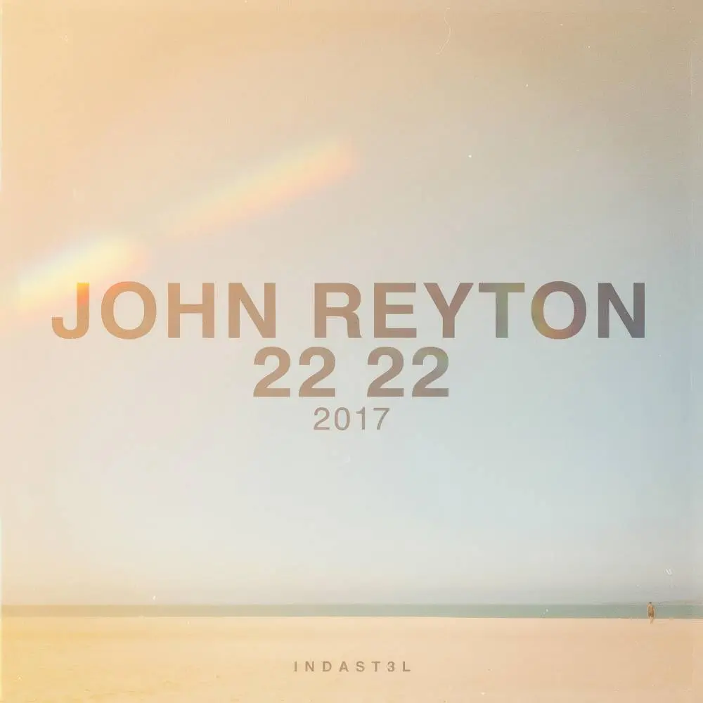 2017 - John Reyton & 22 22