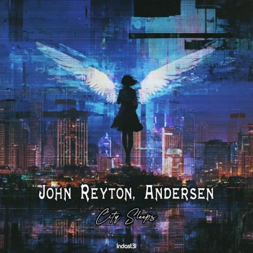 John Reyton & Andersen - City Sleeps