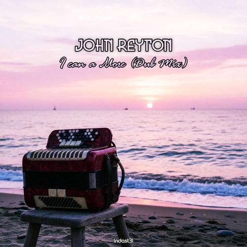 John Reyton - I can a Мore (Dub Mix)