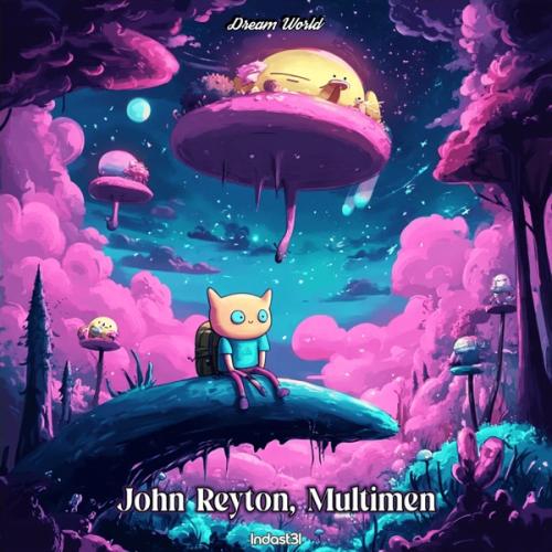 John Reyton & Multimen - Dream World