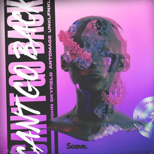 John Skyfield feat. Antomage x Unklfnkl - Cant Go Back