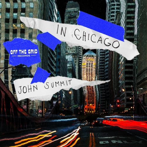 In Chicago - John Summit